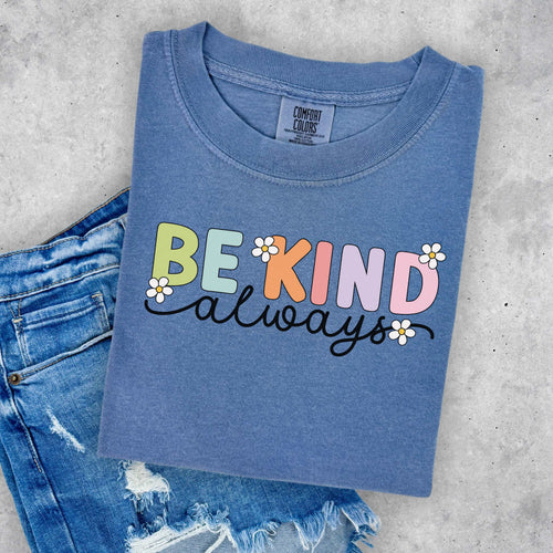 Be Kind Always